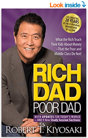Rich Dad Poor Dad: What the Rich Teach Their Kids About Money That the Poor and Middle Class Do Not!