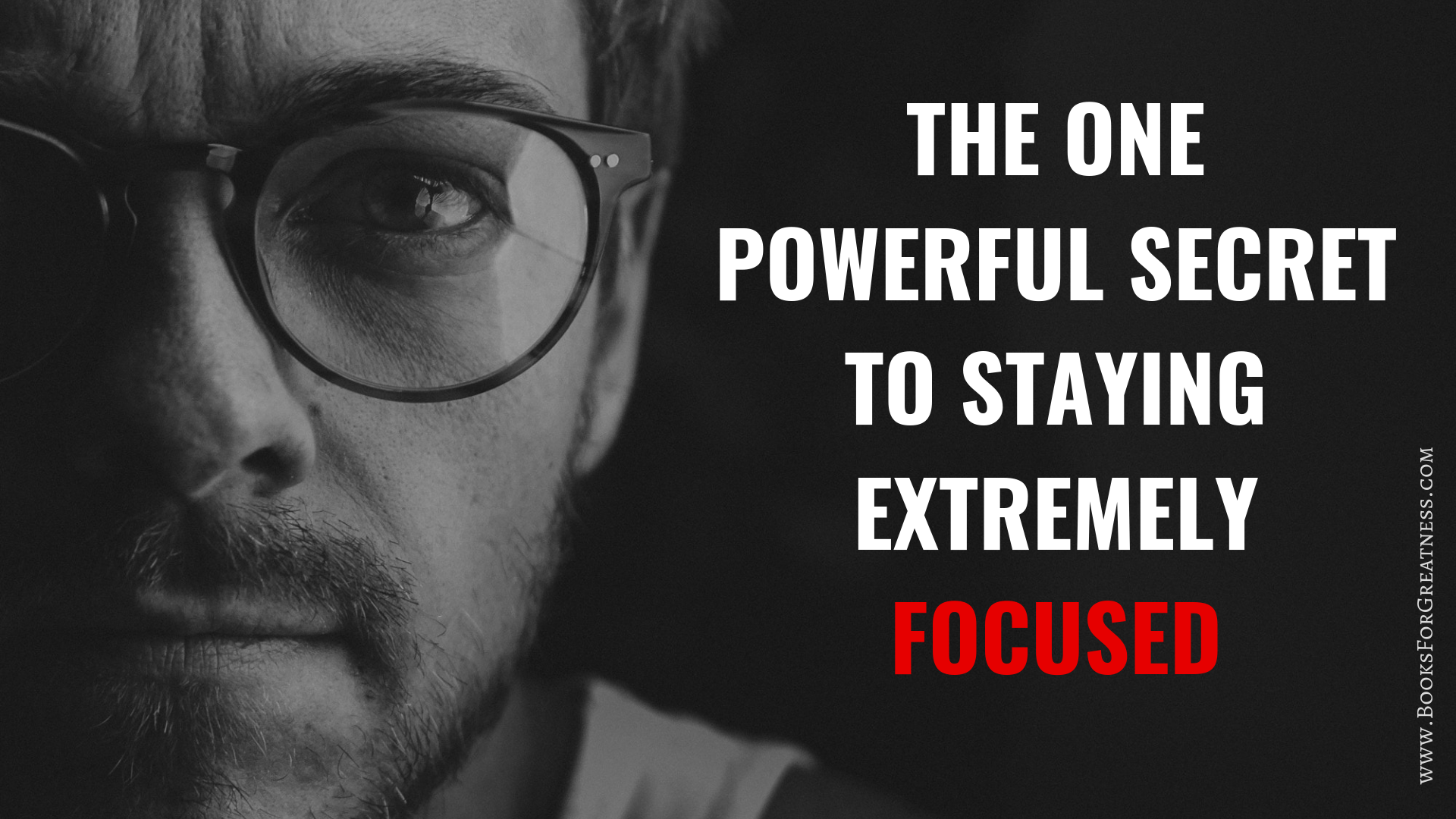 THE ONE POWERFUL SECRET TO STAYING EXTREMELY FOCUSED.png