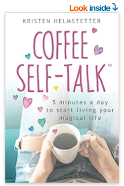 Coffee Self-Talk Kristen Helmstetter Book