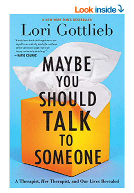 Maybe You Should Talk To Someone Lori Gottlieb Book