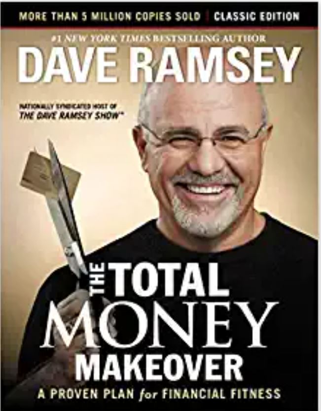 The Total Money Makeover: Classic Edition: A Proven Plan for Financial Fitness