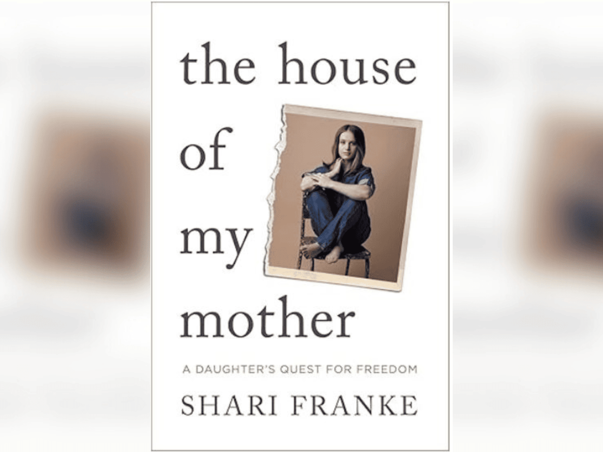 The 5 Best Lessons from The House of My Mother Book By Shari&nbsp;Franke
