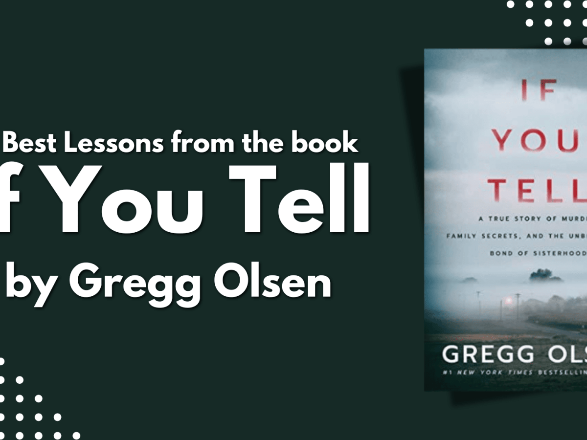 “If You Tell” – 5 Powerful Life Lessons from a True Crime Story That Will Shake You to the&nbsp;Core