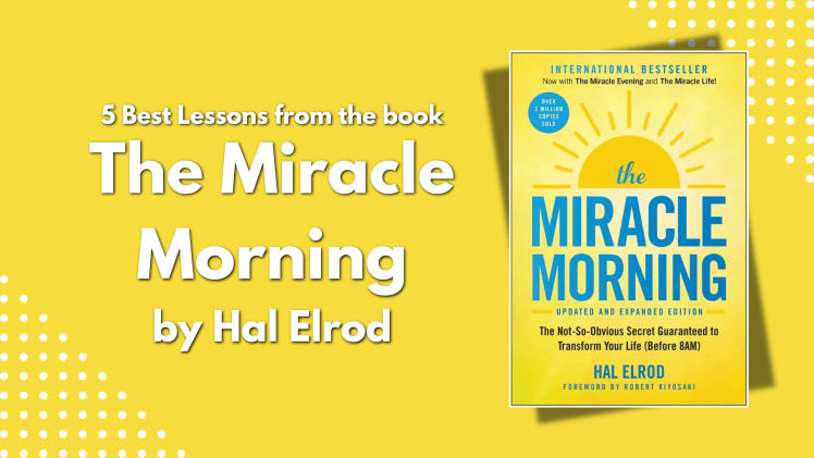 5 Best Lessons from the book The Miracle Morning by Hal Elrod blog image