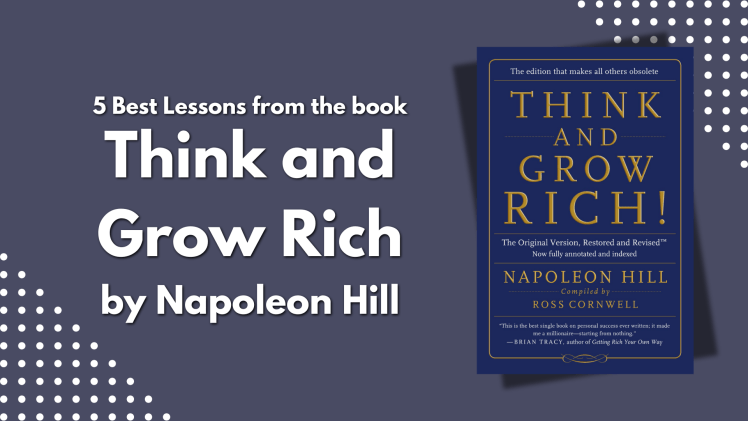 5 Best Lessons from the book Think and Grow Rich by Napoleon Hill blog image