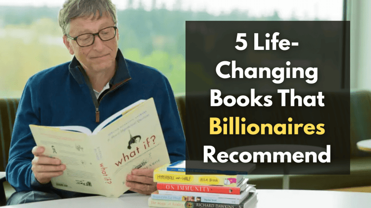 5 Life-Changing Books That Billionaires Recommend blog image