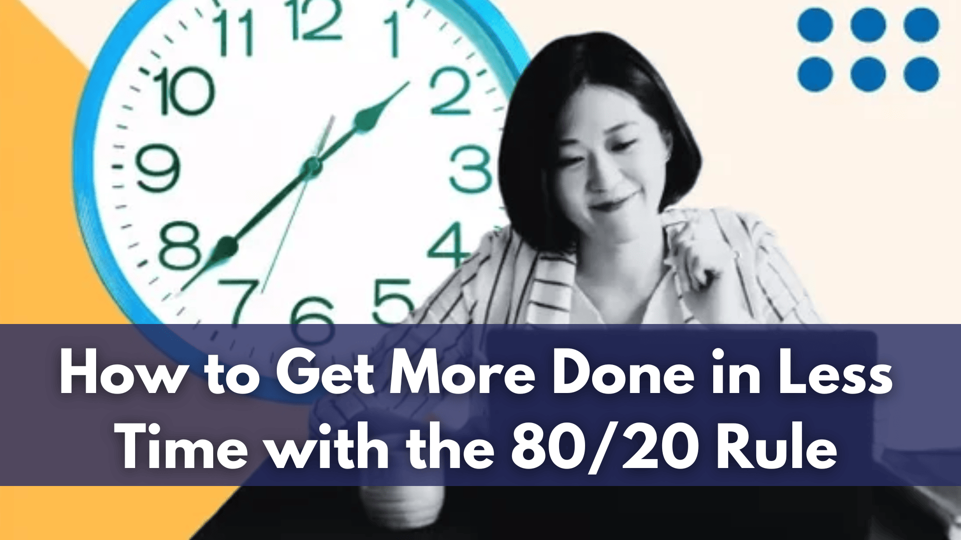 How to Get More Done in Less Time with the 80/20 Rule – Books for Greatness