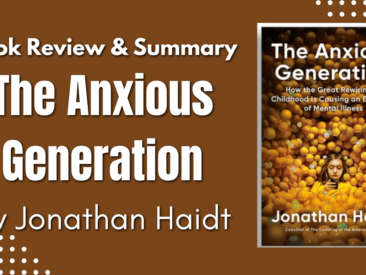 The Anxious Generation by Jonathan Haidt: 5 Powerful&nbsp;Lessons